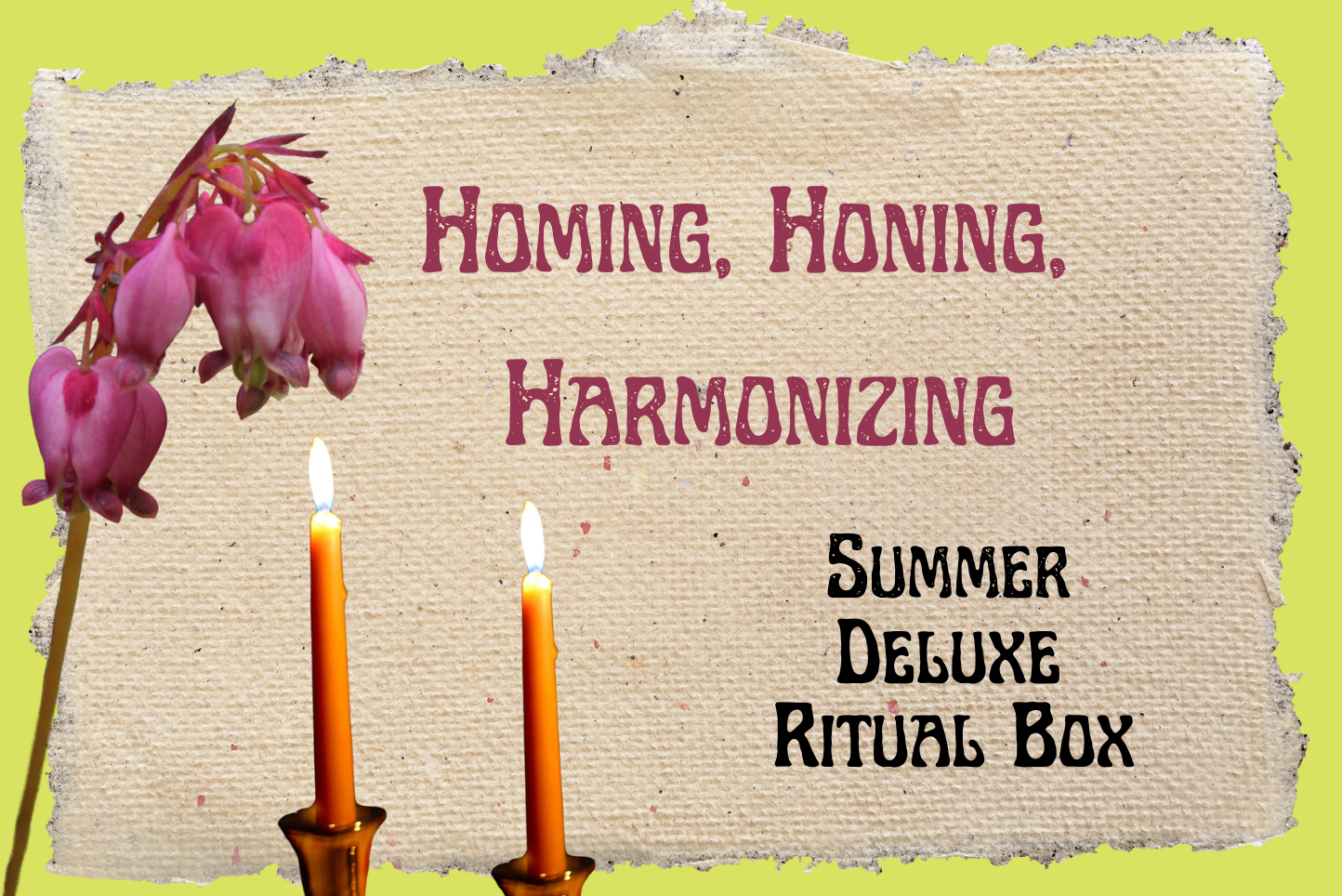 Homing, Honing, Harmonizing Summer Deluxe Ritual Box